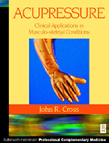 Acupressure Clinical Applications In Musculo-Skeletal Conditions (Ex)