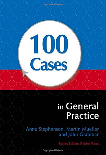 (OLD)100 CASES IN GENERAL PRACTICE