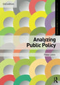 Analyzing Public Policy (Routledge Textbooks in Policy Studies) - Retail Maharaj