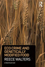 Eco Crime and Genetically Modified Food - Retail Maharaj