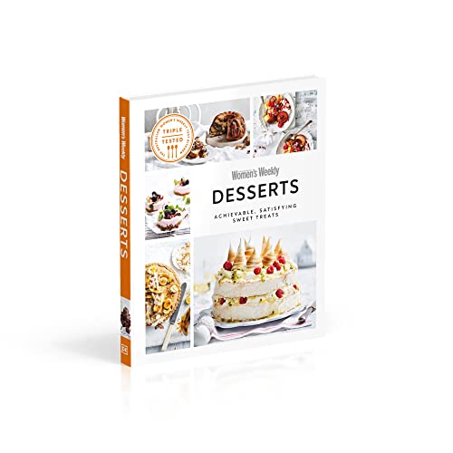 Australian Women's Weekly Desserts: Achievable, Satisfying Sweet Treats - Retail Maharaj