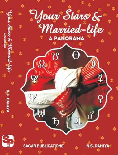Your Stars & Married-life A Panorama The Original book by N.S. Dahiya - (English Version) - Retail Maharaj