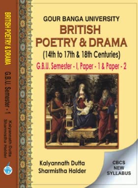 British Poetry & Drama (14th to 17th & 18th Centuries) G.B.U Semester-1, Paper-1 & 2 Gour Banga University (English Version) - Retail Maharaj