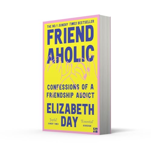 Friendaholic: Confessions Of A Friendship Addict - Retail Maharaj