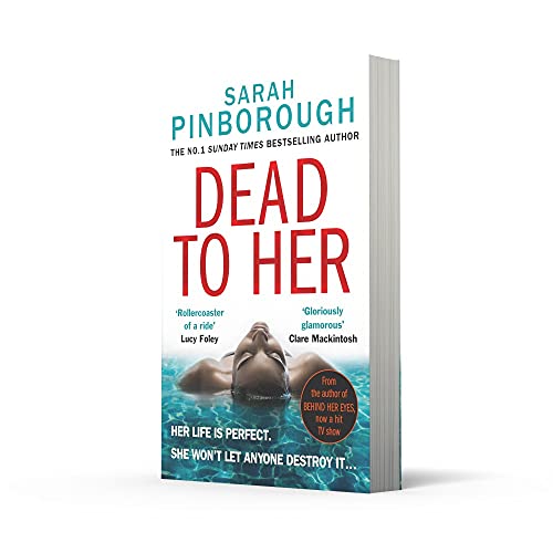 Dead to Her: The new gripping crime thriller book with a twist from the No. 1 Sunday Times bestselling author of Behind Her Eyes, now a Netflix sensation! - Retail Maharaj
