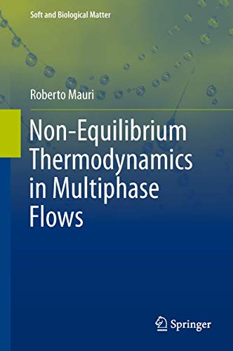 Non-Equilibrium Thermodynamics in Multiphase Flows (Soft and Biological Matter) - Retail Maharaj