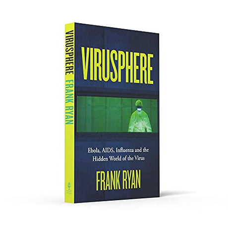 Virusphere : Ebola, AIDS, Influenza and the Hidden World of the Virus - Retail Maharaj