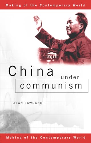 China Under Communism (The Making of the Contemporary World) - Retail Maharaj