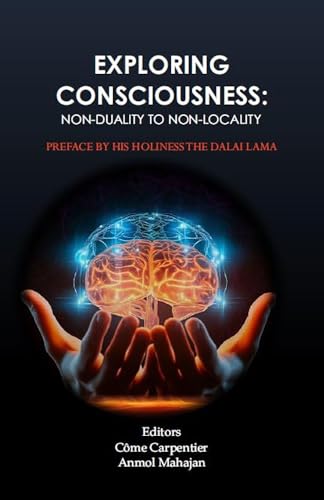Exploring Consciousness: Non-Duality to Non-Locality - Retail Maharaj