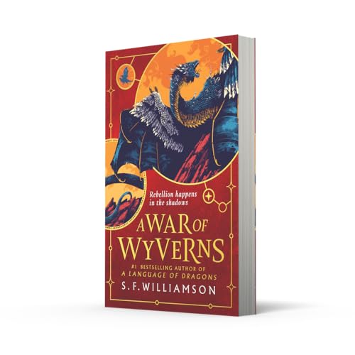 A WAR OF WYVERNS: The extraordinary sequel to the #1 Sunday Times bestseller, new for 2026: Book 2 (A Language of Dragons) - Retail Maharaj