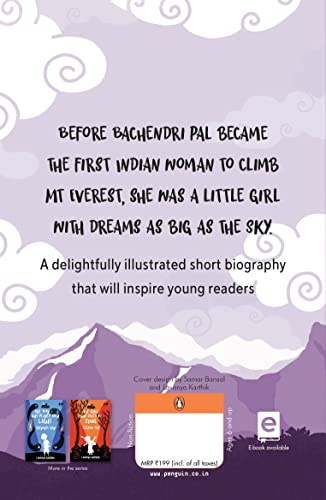 The Girl Who Climbed Mountains: Bachendri Pal (Dreamers Series) - Retail Maharaj
