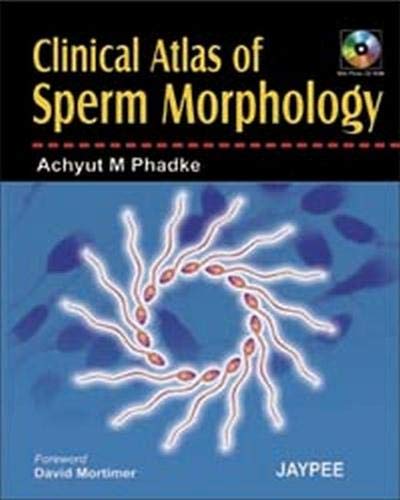 Clinical Atlas of Sperm Morphology with Photo CD-ROM