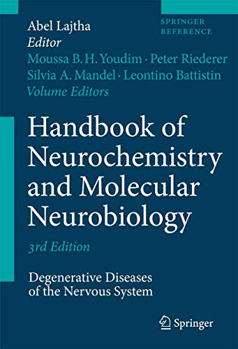 Handbook of Neurochemistry and Molecular Neurobiology: Degenerative Diseases of the Nervous System (Springer Reference) - Retail Maharaj