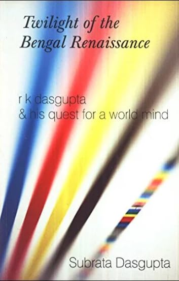 Twilight Of The Bengal Renaissance - Retail Maharaj