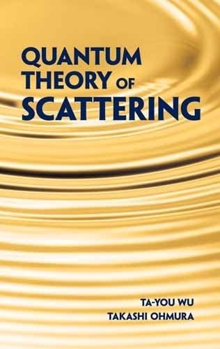 Quantum Theory of Scattering (Dover Books on Physics) - Retail Maharaj