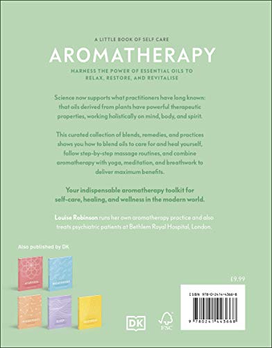 Aromatherapy: Harness the Power of Essential Oils to Relax, Restore, and Revitalise (A Little Book of Self Care) - Retail Maharaj