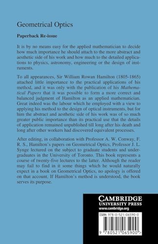 Geometrical Optics: An Introduction to Hamilton's Method (Cambridge Tracts in Mathematics and Mathematical Physics, 37)