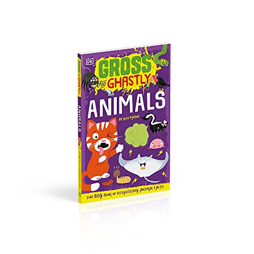 Gross and Ghastly: Animals: The Big Book of Disgusting Animal Facts - Retail Maharaj