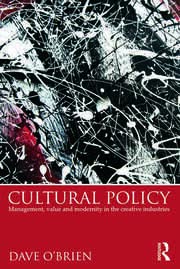 Cultural Policy: Management, Value and Modernity in the Creative Industries - Retail Maharaj