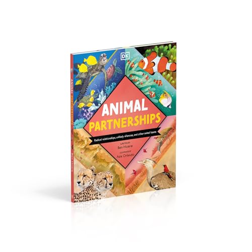 Animal Partnerships: Radical Relationships, Unlikely Alliances, and Other Animal Teams - Retail Maharaj