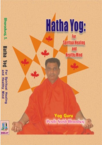 Hatha Yog : For Spritualism and Healthy Mind