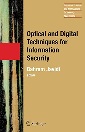 Optical and Digital Techniques for Information Security: 1 (Advanced Sciences and Technologies for Security Applications) - Retail Maharaj