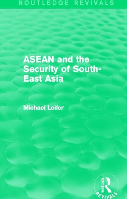 ASEAN and the Security of South-East Asia (Routledge Revivals) - Retail Maharaj