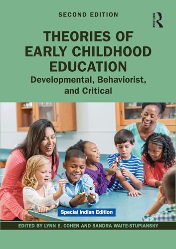 Theories of Early Childhood Education:Developmental, Behaviorist, and Critical - Retail Maharaj