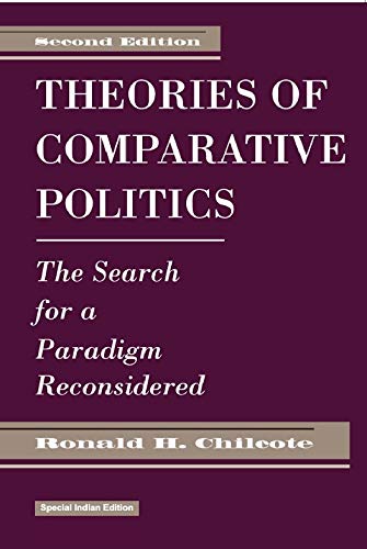 Theories Of Comparative Politics: The Search For A Paradigm Reconsidered, Second Edition - Retail Maharaj