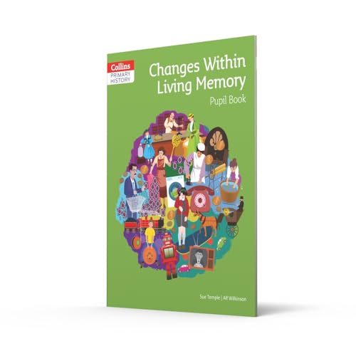 Changes Within Living Memory Pupil Book (Collins Primary History) - Retail Maharaj