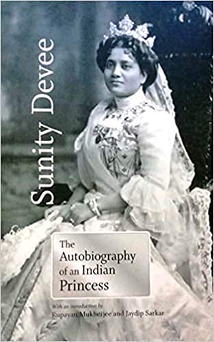 THE AUTOBIOGRAPHY OF AN INDIAN PRINCESS - Retail Maharaj