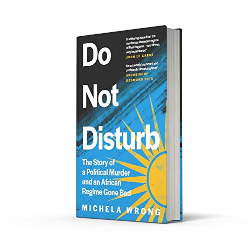 Do Not Disturb: The Story of a Political Murder and an African Regime Gone Bad - Retail Maharaj