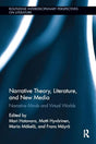 Narrative Theory, Literature, and New Media: Narrative Minds and Virtual Worlds (Routledge Interdisciplinary Perspectives on Literature) - Retail Maharaj