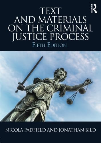Text and Materials on the Criminal Justice Process - Retail Maharaj