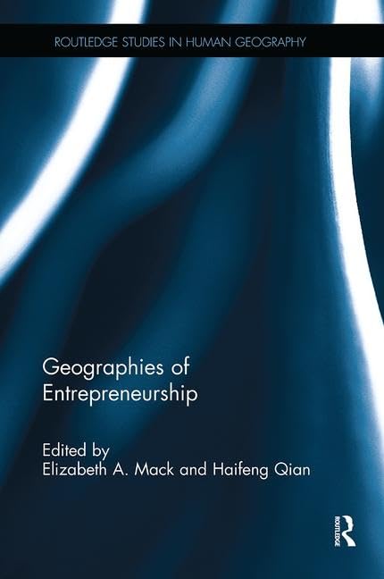 Geographies of Entrepreneurship (Routledge Studies in Human Geography) - Retail Maharaj