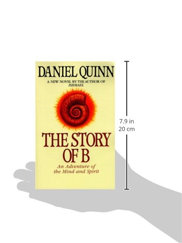 The Story of B: 2 (Ishmael Series)