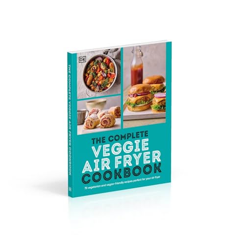 The Complete Veggie Air Fryer Cookbook: 75 Vegetarian and Vegan-Friendly Recipes, Perfect for Your Air Fryer - Retail Maharaj