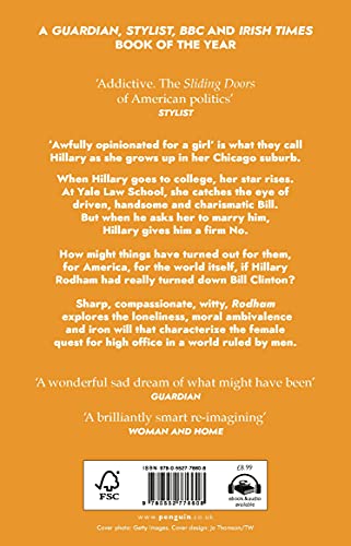 Rodham: The SUNDAY TIMES bestseller asking: What if Hillary hadn’t married Bill?
