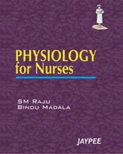 PHYSIOLOGY FOR NURSES