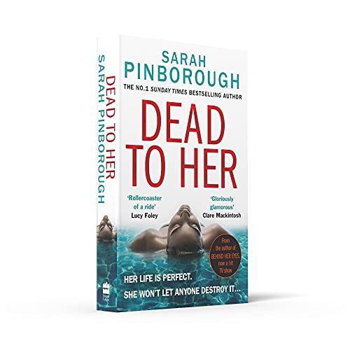 Dead to Her: The new gripping crime thriller book with a twist from the No. 1 Sunday Times bestselling author of Behind Her Eyes, now a Netflix sensation! - Retail Maharaj