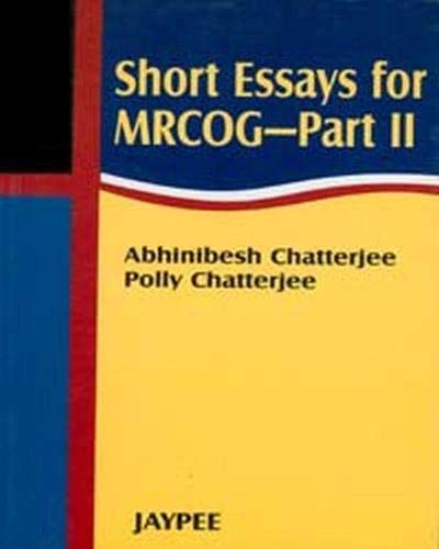 SHORT ESSAYS FOR MRCOG-PART - 11