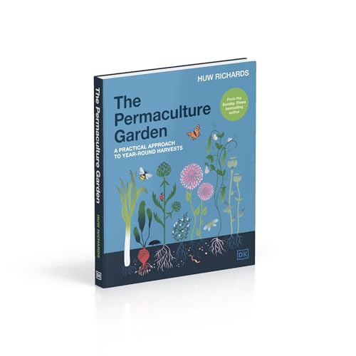 The Permaculture Garden: A Practical Approach to Year-round Harvests - Retail Maharaj