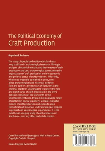 The Political Economy of Craft Production: Crafting Empire in South India, c.1350–1650