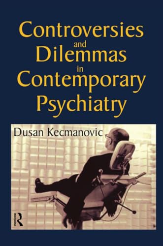 Controversies and Dilemmas in Contemporary Psychiatry - Retail Maharaj