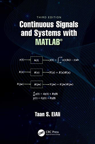 CONTINUOUS SIGNALS AND SYSTEMS WITH MATLAB® 3ED (Electrical Engineering Textbook Series) - Retail Maharaj