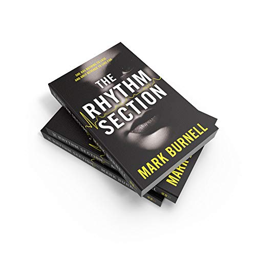 The Rhythm Section: the gripping thriller, now a major film starring Blake Lively and Jude Law: Book 1 (The Stephanie Fitzpatrick series) - Retail Maharaj