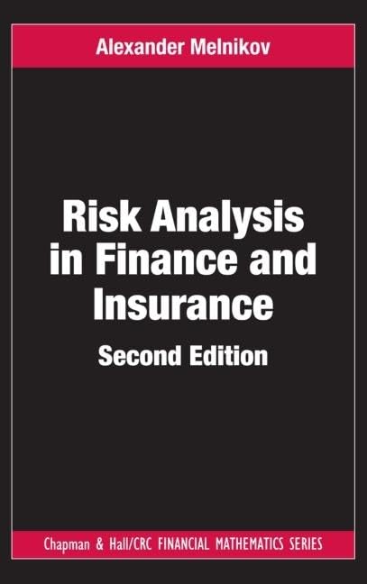 Risk Analysis in Finance and Insurance: 21 (Chapman & Hall/Crc Financial Mathematics Series) - Retail Maharaj