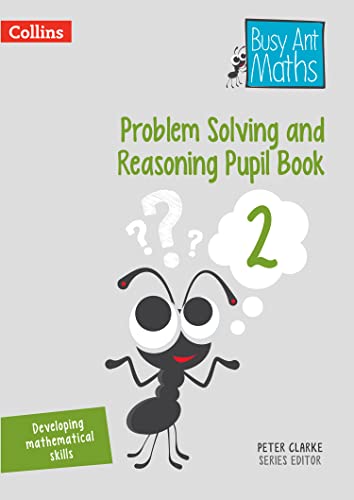 Problem Solving and Reasoning Pupil Book 2 (Busy Ant Maths) - Retail Maharaj