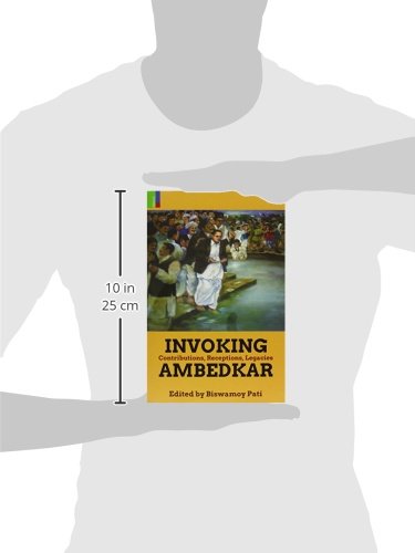 Invoking Ambedkar: Contributions • Receptions • Legacies