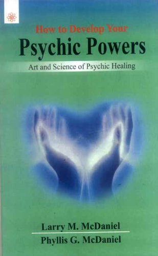 How to Develop Your Psychic Powers Art and Science of Psychic Healing - Retail Maharaj